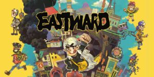 Eastward – Recensione [8.0]