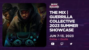 The Mix | Guerrilla Collective 2023 su Twitch e in presenza a partire dalle 18 (ora italiana) del 7 giugno [+link]