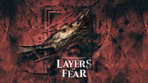 Layers of Fear esce il 15 giugno su PC, PS5 e XBSX|S – demo disponibile ora