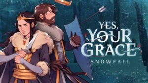 Annunciato Yes, your grace: Snowfall, sequel dell’acclamato indie [+video]